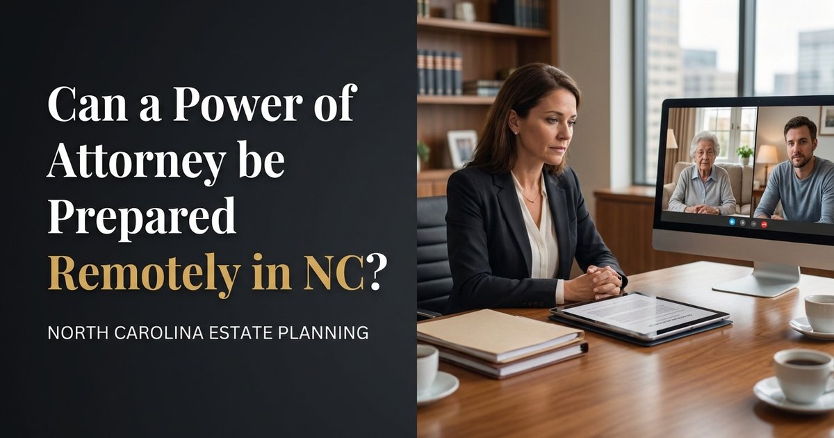 Can a power of attorney be prepared remotely if my relative lives far from the law office? NC