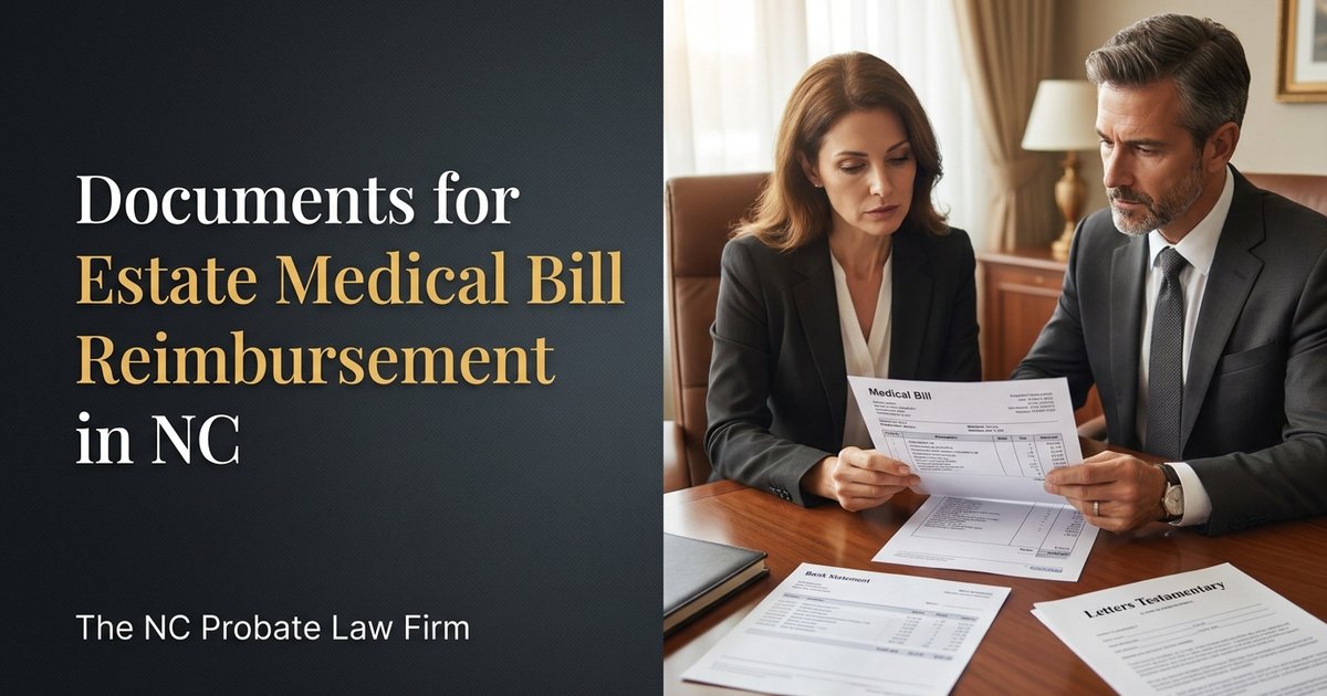 What documents do we need to submit if we are trying to get reimbursed after paying a deceased person's medical bill from the estate? NC