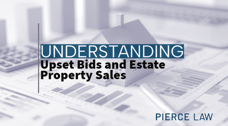 Upset Bids and Estate Property Sales