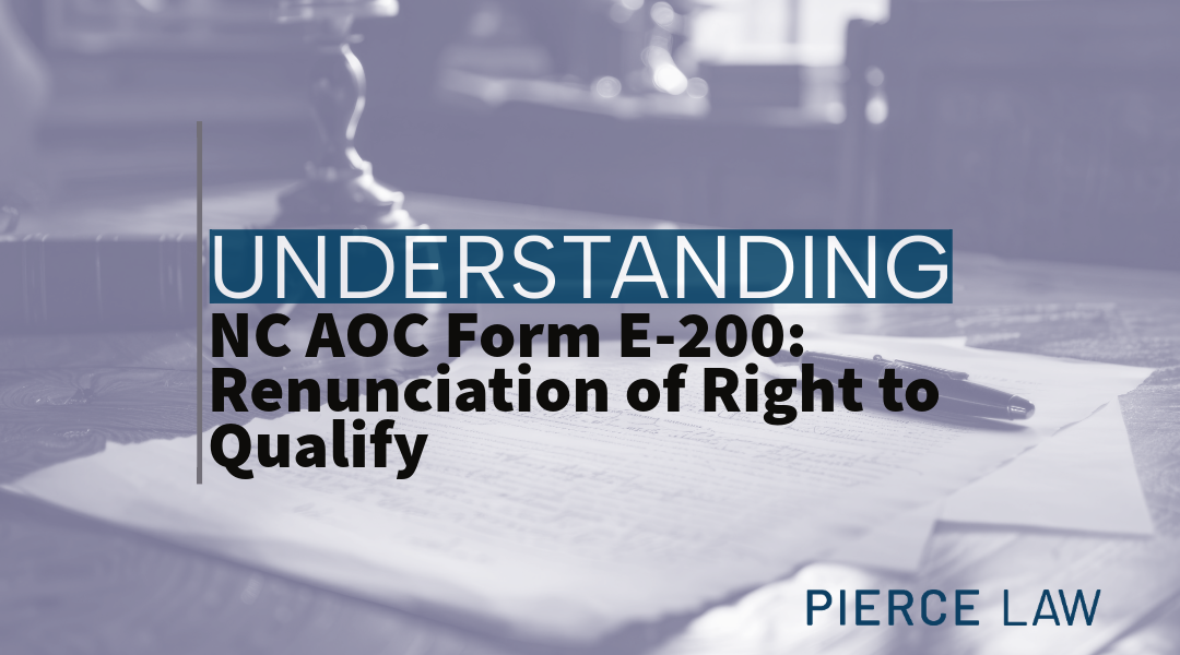 North Carolina AOC Form E-200: A Practical Guide for Renunciation of ...