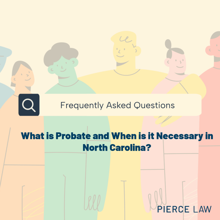 What is Probate and When is it Necessary in North Carolina?
