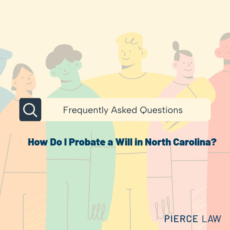 How Do I Probate a Will in North Carolina?